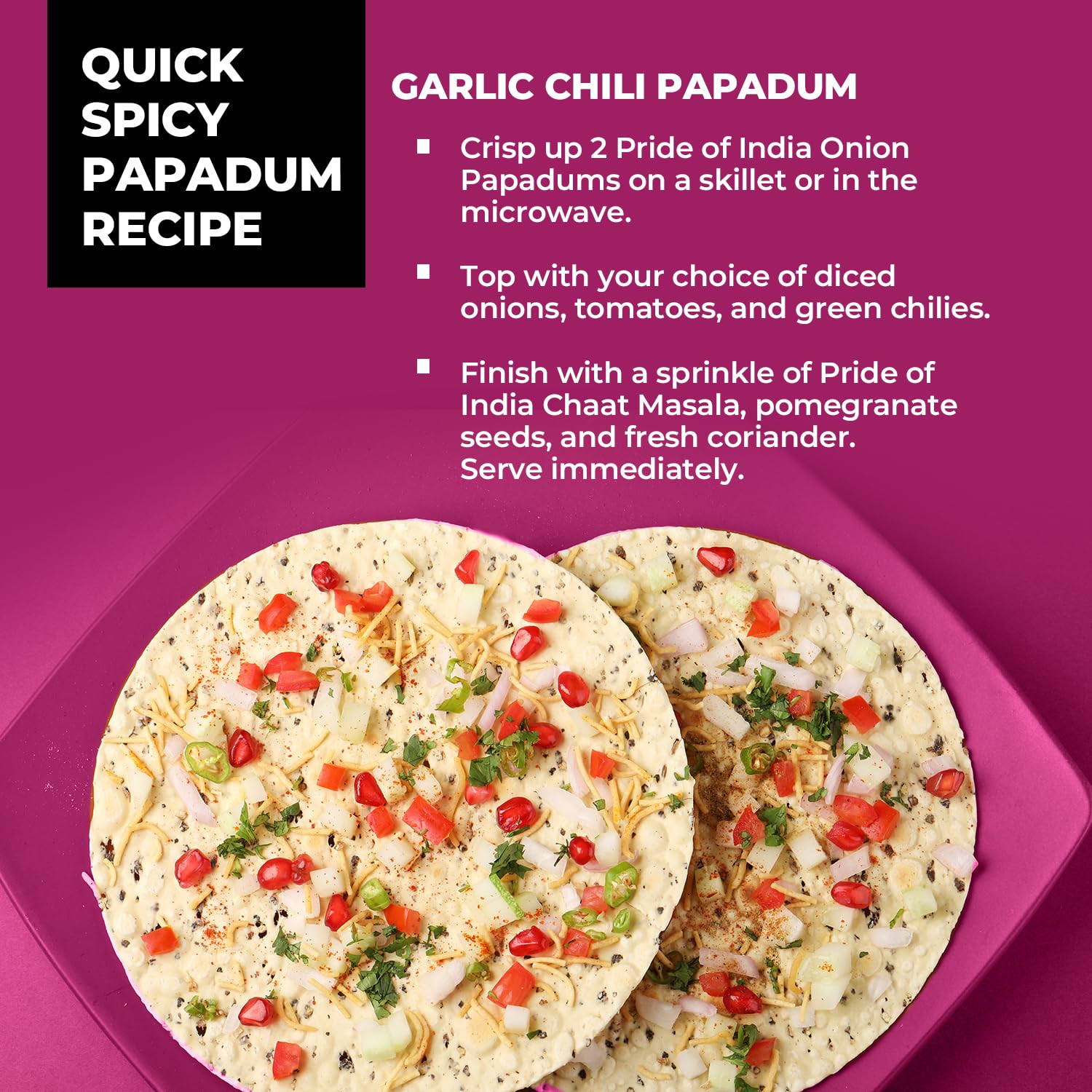 Chili Garlic Papadum Indian Lentil Crisps (Papad) - Pride Of India